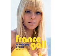 France Gall - De Baby Pop à Résiste