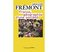 France: Géographie d'une société
