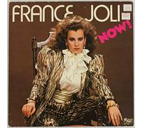 FRANCE JOLI - FRANCE JOLI / NOW!