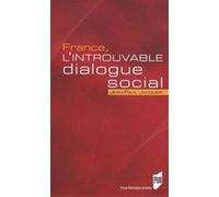 France, L'introuvable Dialogue Social