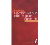 France l introuvable dialogue social - Pur - Presses Universitaires Rennes - broché - Essai