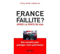 France, la faillite?: Après la perte du AAA