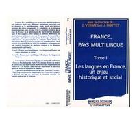 France, pays multilingue Josiane Boutet (Auteur), Geneviève Vermès (Auteur)