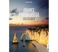 France prodigieuse Patrick Espel (Auteur)