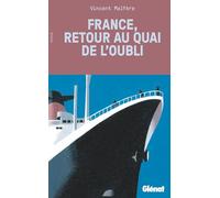France, retour au quai de l'Oubli