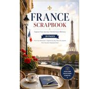 France Scrapbook 20 Pages | Print Your Memory Photos & Organize by Day, Place / Location | Paris Vacation Scrapbook Album | DIY France Travel Journal Keepsake Book