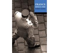 France Since 1945 n/e by Gildea, Robert [Paperback] NEUF