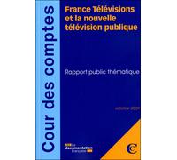 France Télévisions et la nouvelle télévision publique - Collectif - Documentation Francaise - broché - Etude