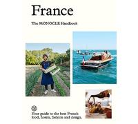 France: The Monocle Handbook – anglais – Thames & Hudson
