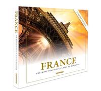 France. The most beautiful places to discover - Collectif - Expressmap - relié - Beau livre