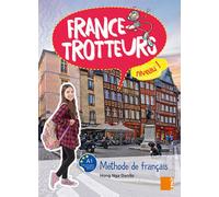 France-Trotteurs (NE) - Livre Niveau 1 Cahier de l'élève - Hong Nga Danilo - Samir Scolaire - relié - Méthode de langue
