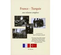 France-Turquie: Une relation complexe
