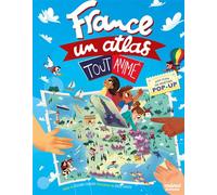France - Un atlas tout animé - Rocio Caputo - Nuinui Jeunesse - cartonné - Document jeunesse