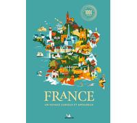 Collectif – France : Un voyage curieux et amoureux – Relié – Guide