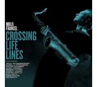 Mulo Francel – Crossing Life Lines – Vinyle