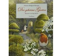 Frances H Burnett Inga Moore Mic Der geheime Garten: Aus d. Engl. v. Mic (Relié)