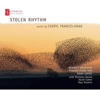 Frances-Hoad, C. - Stolen Rhythm