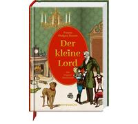 Frances Hodgson Burnett Der kleine Lord (Kleine Schmuckausgabe) (Relié)