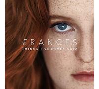 Frances - Things I've Never Said [Import]