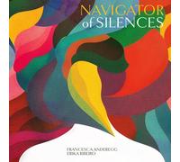 Francesca Anderegg - Navigator Of Silences [Compact Discs]