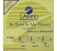 Francesca Battistelli - Be Born In Me (Mary) [Accompaniment/Performance Track]