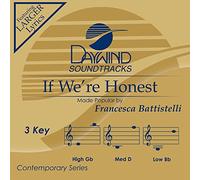 Francesca Battistelli - If We're Honest [Accompaniment/Performance Track]