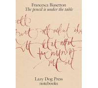 Francesca Biasetton - The pencil is under the table