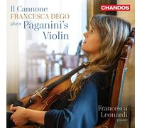 Francesca Dego - Il Cannone: Francesca Dego Plays Paganini'S Violin