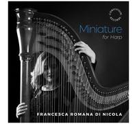Francesca Romana Di Nicola - Miniature For Harp [Compact Discs]