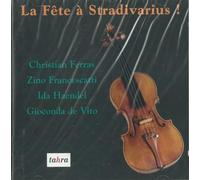 Francescatti, Zino - La Fete a Stradivarius.