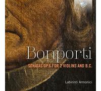 Bonporti – Sonates Op. 6 pour 2 violons et basse continue – CD – Edel