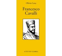 Olivier Lexa – Francesco Cavalli – Guide – Broché