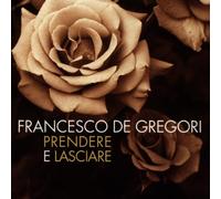 Francesco De Gregori - Stop!Prendere E Lasciare