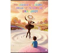 FRANCESCO E IL SEGRETO DELLE SETTE CORONE BRAINROT