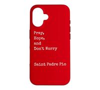 Francesco Forgione : Priez, Espérez et ne Vous inquiétez Pas, Saint catholique Coque pour iPhone 16