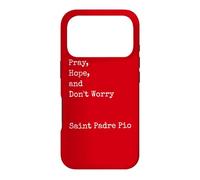 Francesco Forgione : Priez, Espérez et ne Vous inquiétez Pas, Saint catholique Coque pour iPhone 17 Pro