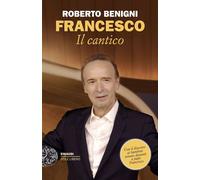 Francesco Il Cantico - Roberto Benigni - Einaudi - ebook (ePub) - Livre
