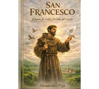 Francesco: il santo di Assisi, Fratello del Creato