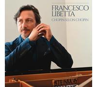Francesco Libetta – Chopin selon Chopin – Sony Music