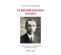 Francesco Luigi Ferrari le régime fasciste italien