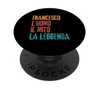 Francesco L'Uomo Il Mito La Leggenda Festa di Compleanno PopSockets PopGrip Adhésif