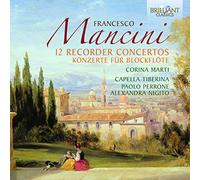 Francesco Mancini : 12 Concertos pour flûte à bec