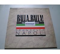 Francesco Napoli - Balla..Balla! - Italian Hit Connection