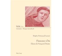 Francesco Ora L'heure de François d'Assise - Brigitte Poitrenaud-Lamesi - Peter Lang - broché - Essai