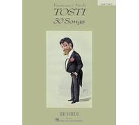 Francesco Paolo Tosti: 30 Songs Low Voice