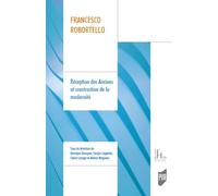 Francesco Robortello Réception des Anciens et construction de la modernité - Monique Bouquet - Presses Universitaires Rennes - broché - Essai