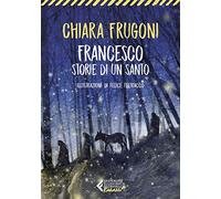 Francesco. Storie di un santo