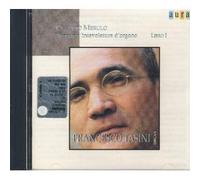 Francesco Tasini - Merulo: Organ Works