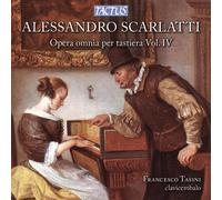 Francesco Tasini - Scarlatti : Œuvres Complètes Pour Clavier Vol. IV