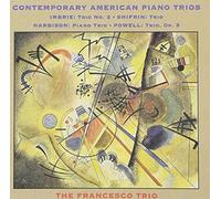 Francesco Trio - Contemporary American Piano Trios of Andrew Imbrie / Seymour Shifrin / John Harbison / Mel Powell